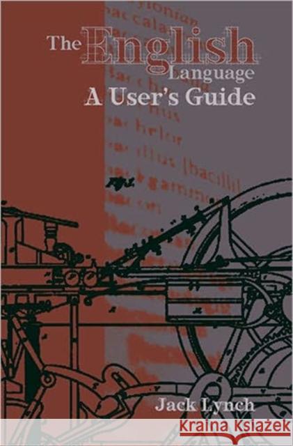 The English Language : A User's Guide