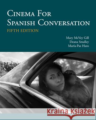 Cinema for Spanish Conversation: Spanish Edition