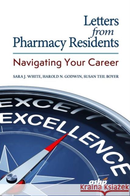 Letters from Pharmacy Residents: Navigating Your Career
