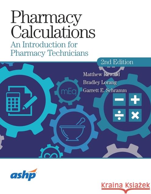 Pharmacy Calculations: An Introduction for Pharmacy Technicians