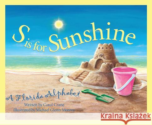 S is for Sunshine: A Florida Alphabet