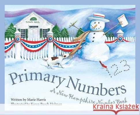 Primary Numbers: A New Hampshire Number Book