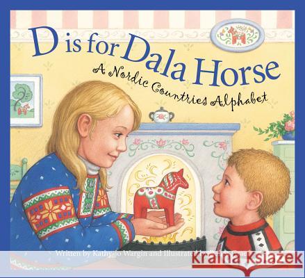 D Is for Dala Horse: A Nordic Countries Alphabet