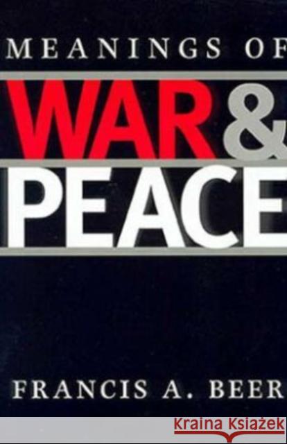 Meanings of War and Peace