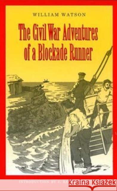 Civil War Adventures of a Blockade Runner