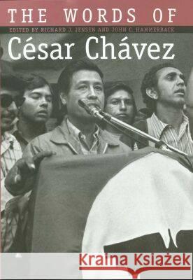The Words of Cesar Chavez