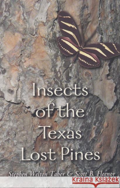 Insects of the Texas Lost Pines