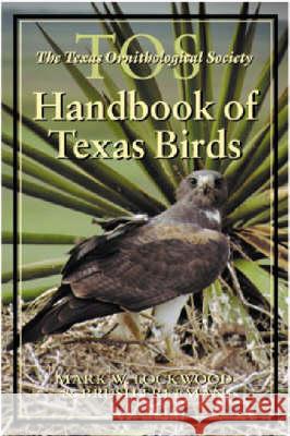 The TOS Handbook of Texas Birds