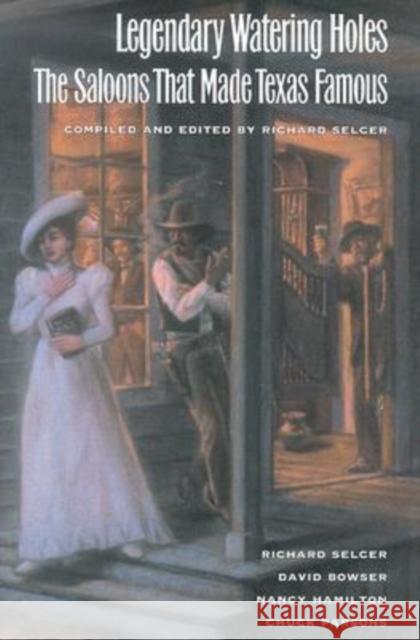 Legendary Watering Holes: The Saloons That Made Texas Famous