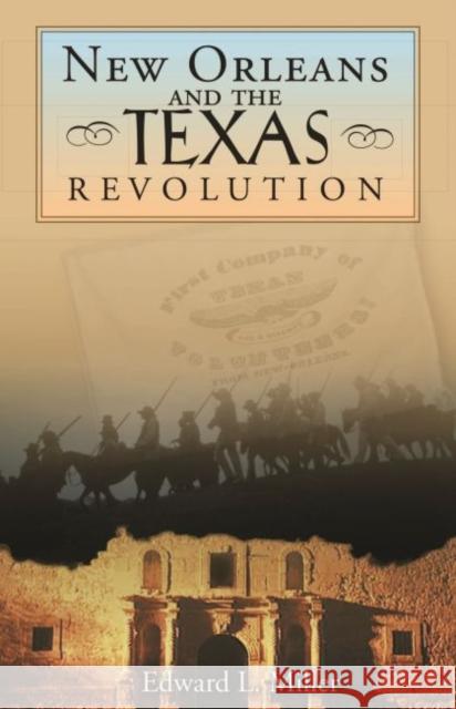 New Orleans and the Texas Revolution