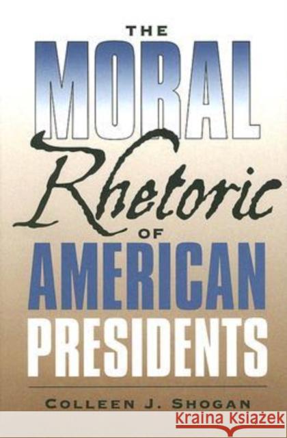 The Moral Rhetoric of American Presidents