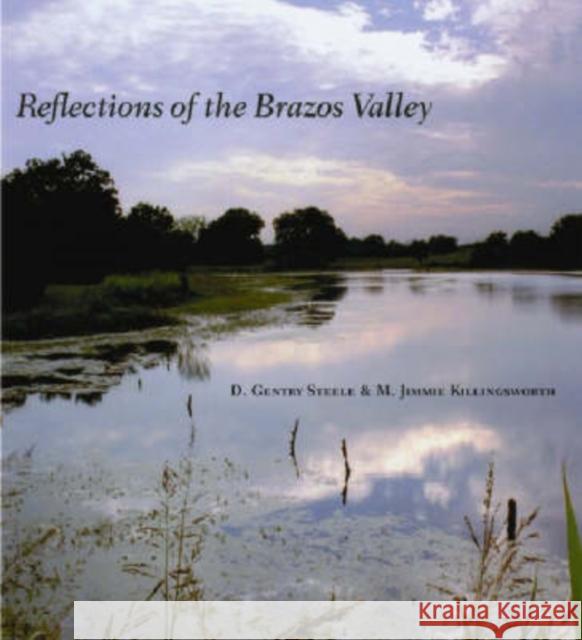 Reflections of the Brazos Valley
