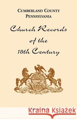 Cumberland County, Pennsylvania, Church Records of the 18th Century