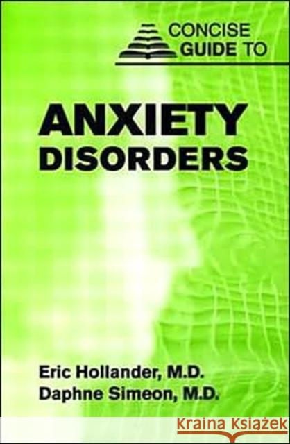 Concise Guide to Anxiety Disorders