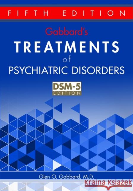 Gabbard's Treatments of Psychiatric Disorders (Revised)