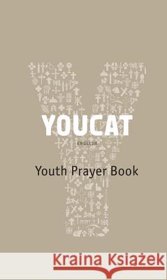 Youcat: Youth Prayer Book