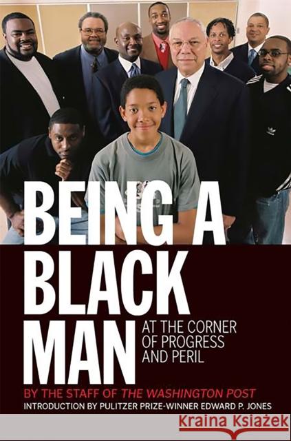 Being a Black Man: At the Corner of Progress and Peril