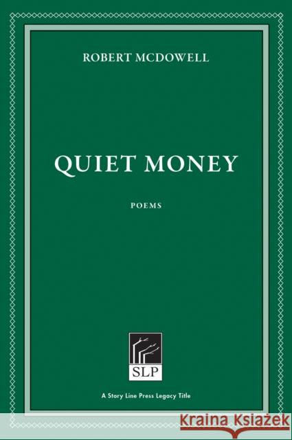 Quiet Money