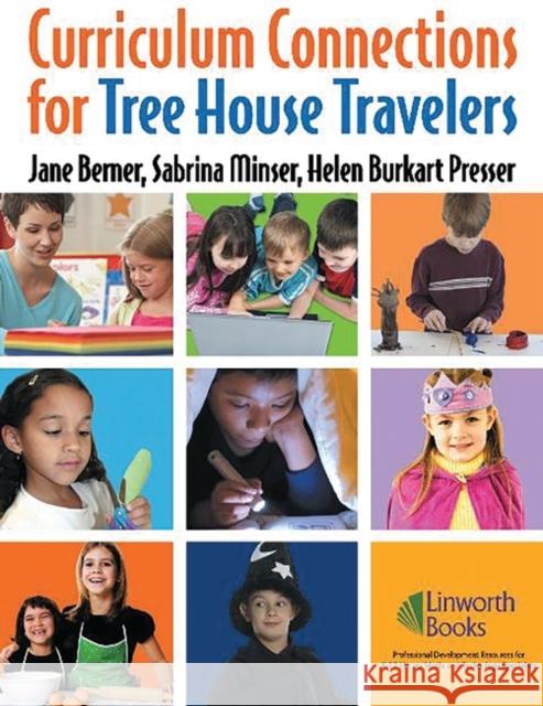 Curriculum Connections for Tree House Travelers for Grades K-4
