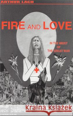 Fire and Love