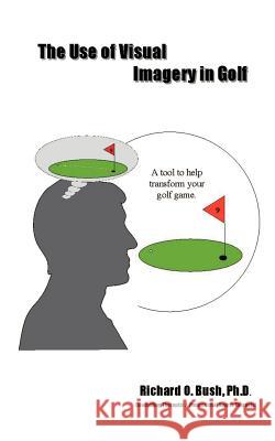 The Use of Visual Imagery in Golf