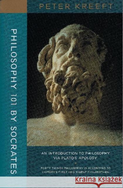 Philosophy 101 by Socrates: An Introduction to Philosophy Via Plato's Apology