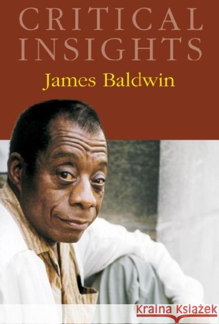 Critical Insights: James Baldwin: Print Purchase Includes Free Online Access