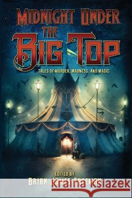 Midnight Under the Big Top