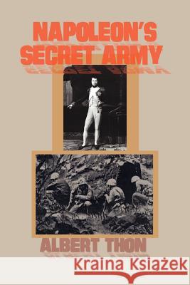 Napoleon's Secret Army: A Novel of the Future