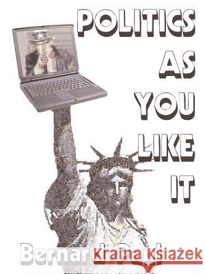 Politics as You Like It: Commentary from the Internet an Example of Writing from the World Wide Web