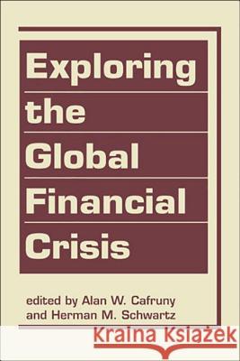 Exploring the Global Financial Crisis