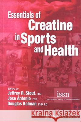 Essentials of Creatine in Sports and Health