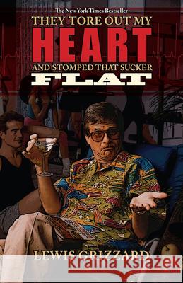 They Tore Out My Heart and Stomped That Sucker Flat