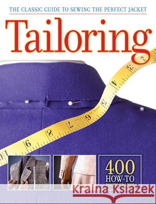 Tailoring: The Classic Guide to Sewing the Perfect Jacket