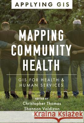 Mapping Community Health: GIS for Health and Human Services