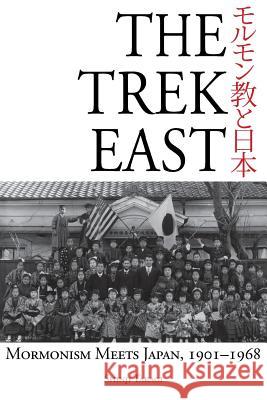 The Trek East: Mormonism Meets Japan, 1901-1968