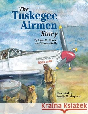 Tuskegee Airmen Story, The
