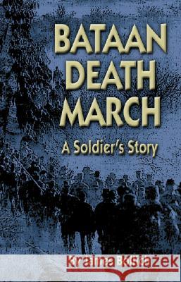 Bataan Death March: A Soldier's Story