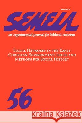 Semeia 56: Social Networks in the Early Christian Environment