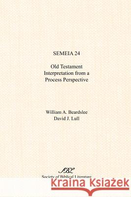 Semeia 24: Old Testament Interpretation from a Process Perspective