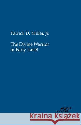 The Divine Warrior in Early Israel