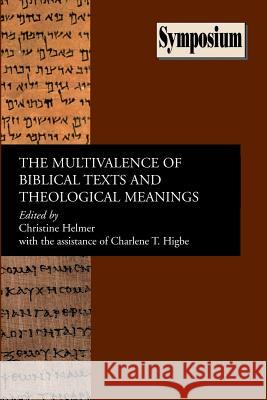 The Multivalence of Biblical Texts and Theological Meanings