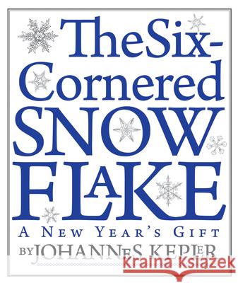 The Six-Cornered Snowflake