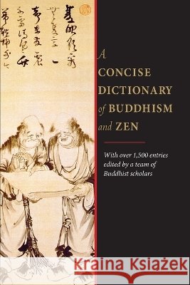 A Concise Dictionary of Buddhism and Zen