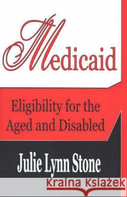 Medicaid: Eligibility for the Aged & Disabled