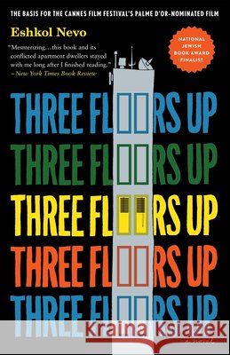 Three Floors Up : A Novel