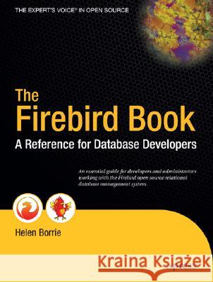 The Firebird Book: A Reference for Database Developers