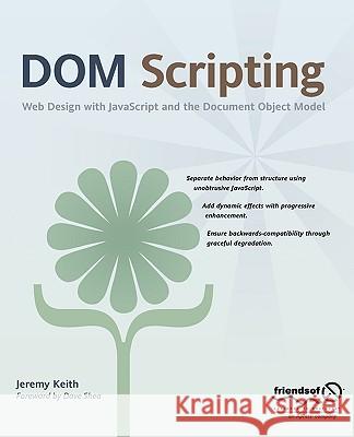 Dom Scripting: Web Design with JavaScript and the Document Object Model