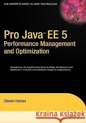 Pro Java EE 5 Performance Management and Optimization