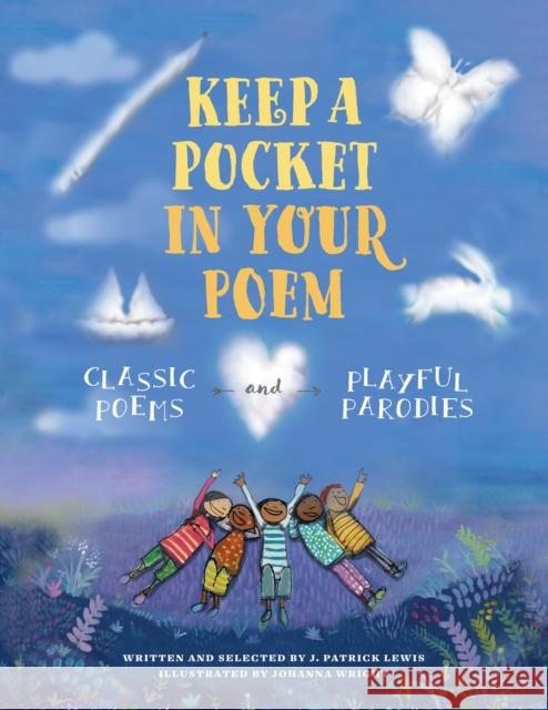 Keep a Pocket in Your Poem: Classic Poems and Playful Parodies